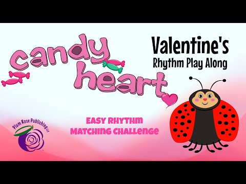 Valentine's Easy Rhythm Listening Challenge (candy, heart) Rhythm Play-Along