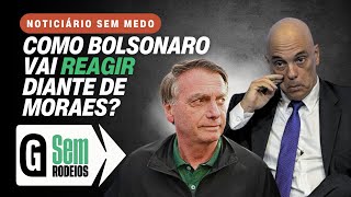 Interrogatórios ao vivo: Bolsonaro e mais 7 réus encaram Moraes frente a frente / SEM RODEIOS