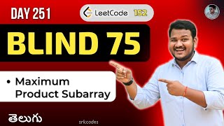 YouTube video 'Leetcode 152: Maximum Product Subarray in Telugu | Bruteforce, DP | Python DSA | srkcodes'