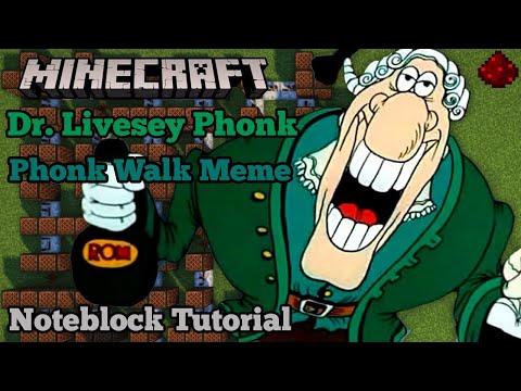 Dr. Livesey Phonk Walk (Minecraft Note Block Tutorial)
