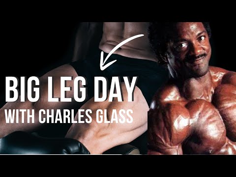Big Leg Day with Charles Glass: Tips For Perfect Form!