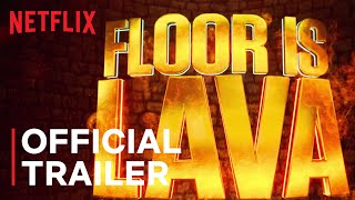 Floor is Lava | Official Trailer | Netflix