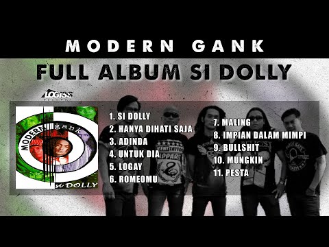 PLAYLIST - FULL ALBUM SI DOLLY  - MODERN GANK