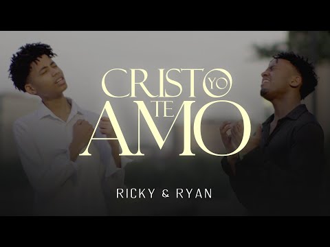 Cristo yo te amo - Ricky y Ryan - (Video Oficial)