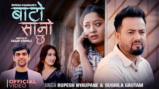 Download lagu Bato Sano Chha बाटो सानो छ -Rupesh Nyaupane,Sushila Gautam, Aashir Pratap,Yashu -New Nepali Lok Song mp3