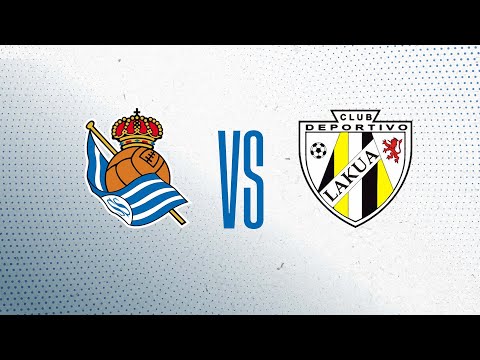 FULL MATCH I Cadete Vasca 3 - 0 Lakua | Zubieta | Real Sociedad