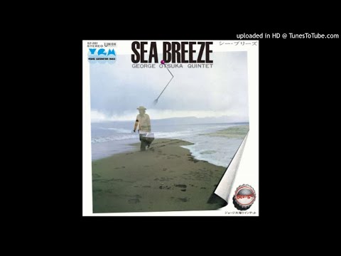 LYSERGICFUNK : Sea Breeze - George Otsuka Quintet