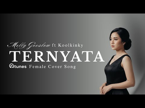 TERNYATA - Melly Goeslaw feat. Koolkinky | Vokal Cewek Melankolis | B20 Musik Indo Exclusive Cover
