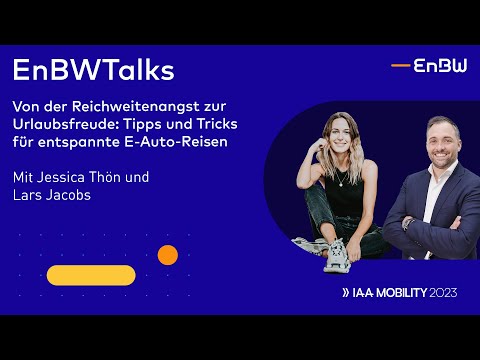 Von Reichweitenangst zur Urlaubsfreude: Tipps und Tricks für entspannte E-Auto-Reisen | EnBWTalks
