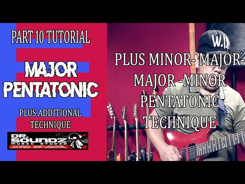 MAJOR PENTATONIC SCALE/  PART 10 TUTORIAL
