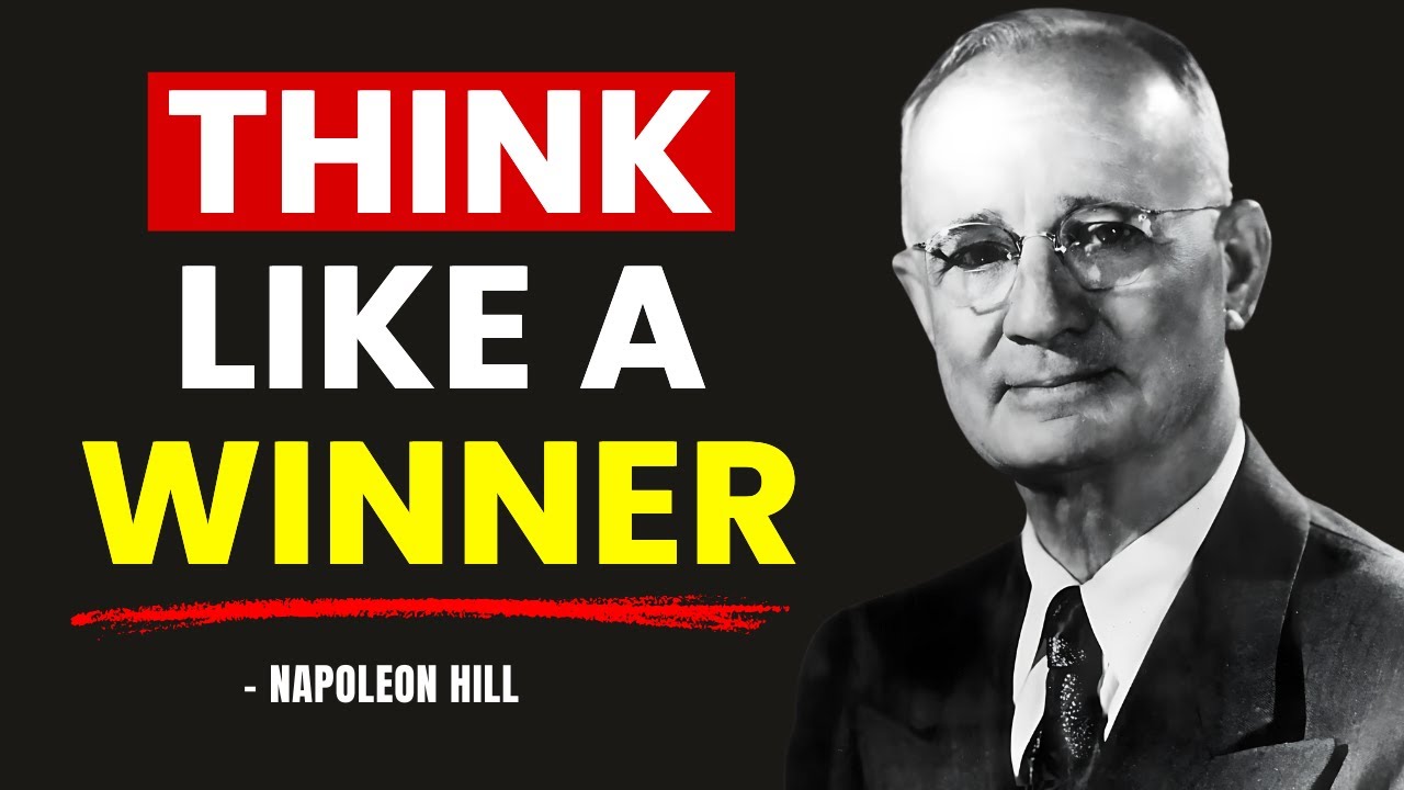 Develop a Winner's Mindset : How to think Like a Champion | Napoleon Hill