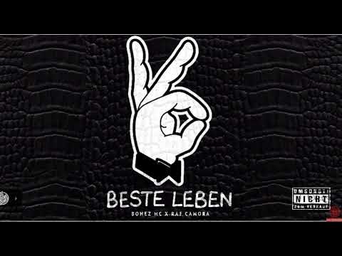 BONEZ MC & RAF CAMORA - BESTE LEBEN