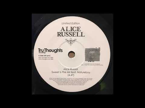 ALICE RUSSELL  - SWEET IS THE AIR feat  NATUREBOY   / NATURBOY feat ALICE RUSSELL  - LIFE