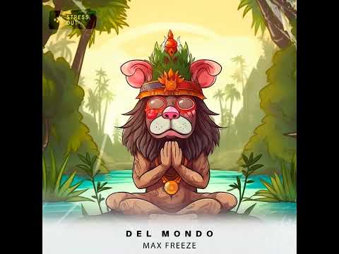 Max Freeze - Del Mondo / Extended Mix [Stress Out]