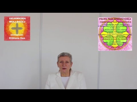 Kobieta uczeń Pana Jezusa Chrystusa 307.  Objawienia Woli Bożej Immanuel Elżbieta Ga