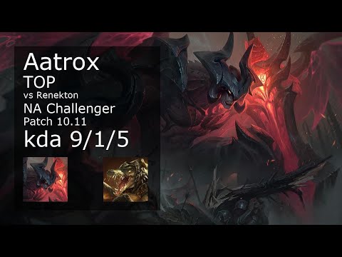 Aatrox vs Renekton Top - NA Challenger 9/1/5 Patch 10.11 Gameplay