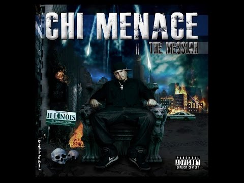 CHI MENACE x THE MESSIAH (Full Album)