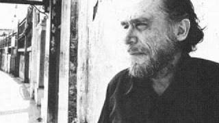 Something For the Touts, the Nuns, the Grocery Clerks & You - Charles Bukowski