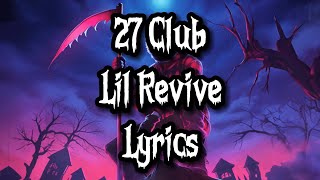 Download lagu 27 Club - Lil Revive (LYRICS) mp3