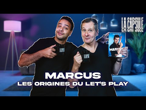 MARCUS : AUX ORIGINES DU LET'S PLAY SUR GAME ONE | La Capsule ep.6 Ft @SuperMarcusWorld