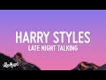 Harry Styles - Late Night Talking (Lyrics)