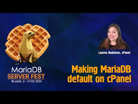 Making MariaDB default on cPanel - Lauren Nadolson and Vicentiu Ciorbaru