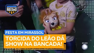 Tem leão e tem leãozinho! Torcida do Mirassol faz festa no Maião com goleada sobre São Paulo