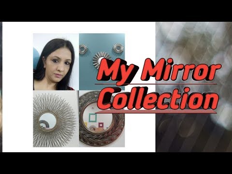 My Mirrors Collection | How to Decorate with Mirrors #howtodecoratewithmirrors Video