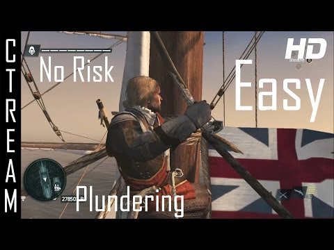 How to Plunder a ship in Assassin's Creed 4 Black Flag easily without any risk
