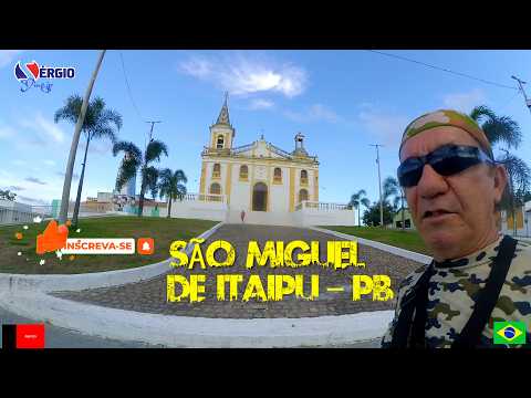 A INCRÍVEL CIDADE DE SÃO MIGUEL DE ITAIPU - PARAÍBA