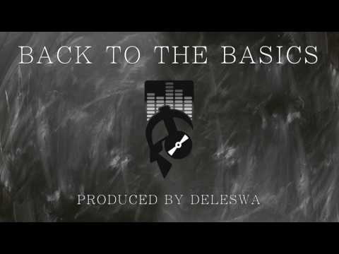 BACK TO THE BASICS | Old School / Jazz Rap / Boom Bap joint - Prod. by Deleswa