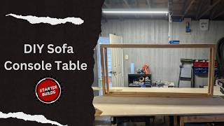 DIY Sofa Console Table for Under $50 | Easy Beginner Woodworking