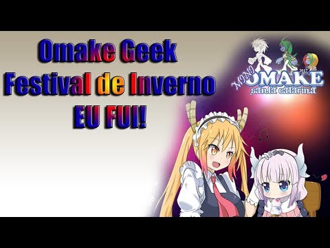 Mini Omake Geek Festival de Inverno - EU FUI!