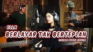 Download lagu Ella - Berlayar Tak Bertepian Cover & Lirik By Salma Bening Musik mp3