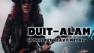 Download lagu DUIT—ALAM ( REQUEST ) | GOTHIC HEAVY METAL mp3