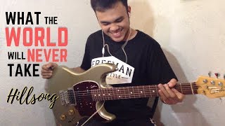 What the World Will Never Take - Hillsong Guitar Cover | Full Playthrough