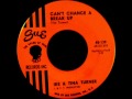 Ike & Tina Turner - Can't Chance a Break Up - King Penn Ike & Tina Turner - Can't Chance a Break Up