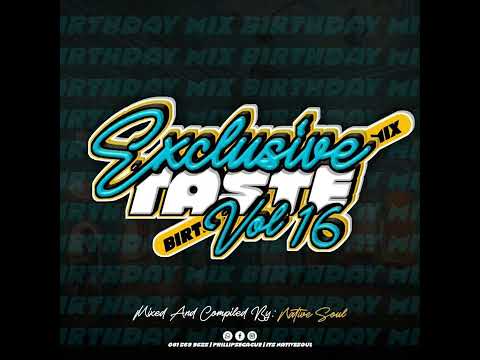 Exclusive Taste Vol 16(Birthday Mix) Mixed & Compiled By Native Soul