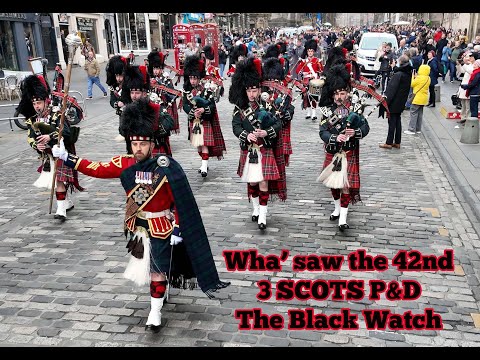 Wha' Saw the 42nd? - The Black Watch P&D