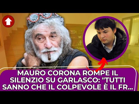 Omicidio di Garlasco, il duro intervento di Mauro Corona: "Ecco chi è il colpevole"