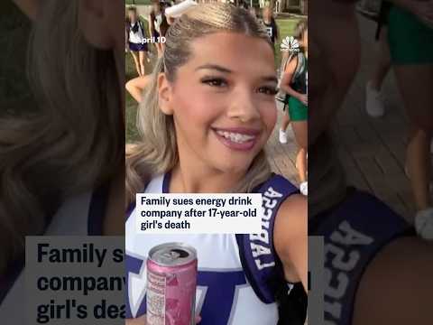 Family sues energy drink company after 17-year-old girl's death