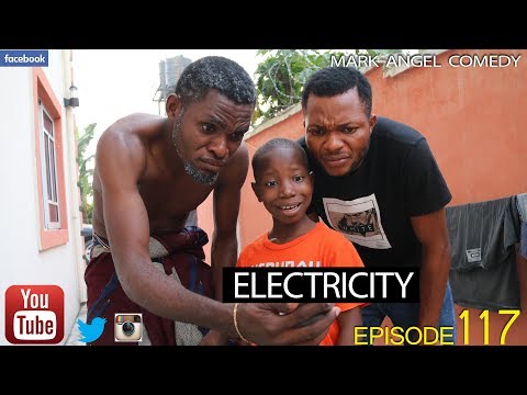ELECTRICITY (Mark Angel Comedy) (Episode 117)