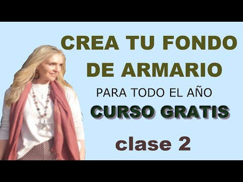 FONDO DE ARMARIO CLASE 2 | BÁSICOS QUE NO TE PUEDEN FALTAR | 10 LOOKS CON BÁSICOS | CURSO GRATIS