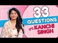 Kanchi Singh Answers 33 Questions With India Forums Fun Secrets Out