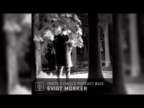 Invite's Choice Podcast 422 - Evigt Mörker