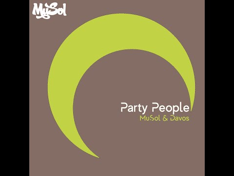 MuSol & Davos - Party People