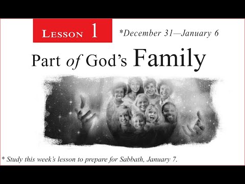 2023 Q1 Lesson 01 – Part of God’s Family – Audio by Percy Harrold