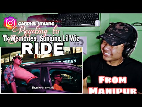 TK Memories, Sunaina Lil'Wiz - RIDE  (OFFICIAL MUSIC VIDEO) || REACTION VIDEO ||