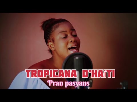 Tropicana D’Haïti Pran pasyans -Mathania Tidey (Cover)