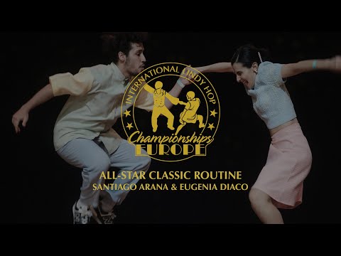 Santiago Arana & Eugenia Diaco - All-Star Classic Routine - ILHC EUROPE 2022
